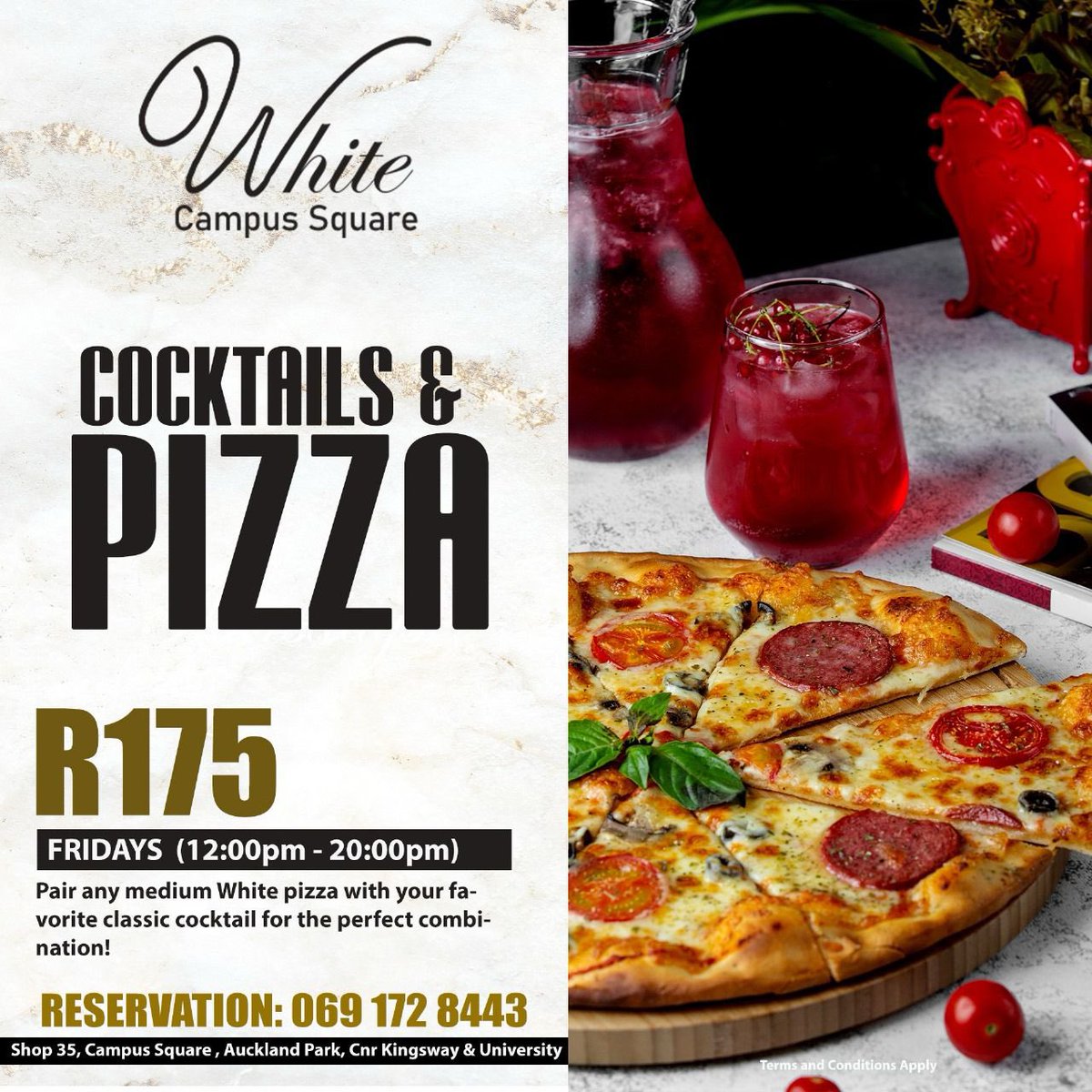 Hold up they don’t love you like #WhiteCampusSquare loves us 😭🤌🏽🔥 today’s special is cocktail & pizza for only R175 💃💃 make sure you reserve a table: 069 172 8443 happy elegant Friday 🤌🏽🔥