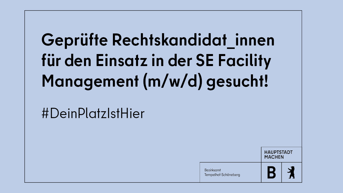 Das Bezirksamt #Tempelhof-#Schöneberg sucht ab sofort geprüfte Rechtskandidatinnen bzw. geprüfte Rechtskandidaten für den Einsatz in der SE Facility Management (m/w/d).
Bewerbungsfrist: 🗓️10.12.2023

➡️ karriereportal-stellen.berlin.de/stellenangebot…

#Jobs #DeinPlatzIstHier <a href="/EvaMajewski/">Eva Majewski</a>