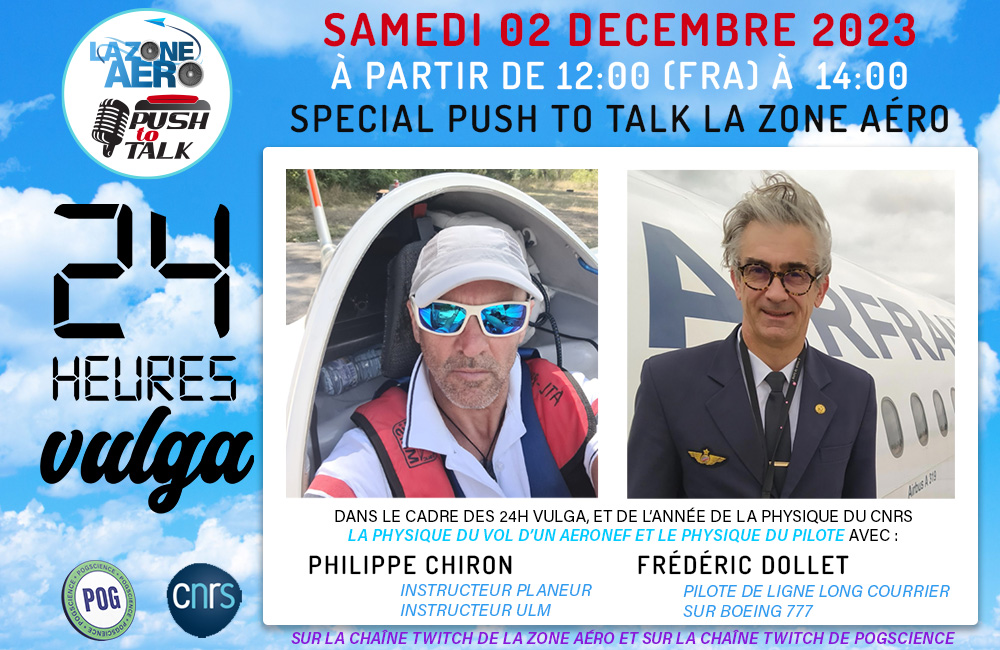 lazoneaero's tweet photo. RDV pour les #24hvulga de #pogscience le 2 décembre de 12 à 14h en direct sur Twitch. On parlera Physique du vol et du pilote avec Philippe et Frédéric dans La Zone Aéro Push to Talk #emission #live #twitch #lazoneaero https://t.co/jDh89hzdSu