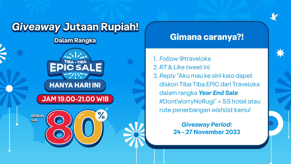 BAGI-BAGI JUTAAN RUPIAH! Dalam rangka Tiba Tiba EPIC Sale😍

Syaratnya gampang!
- Follow <a href="/traveloka/">Traveloka Indonesia</a>, RT &amp; Like tweet ini
- Reply “Aku mau ke sini kalo dapet diskon Tiba Tiba EPIC dari Traveloka dalam rangka Year End Sale #DontWorryNoRugi” + SS hotel/rute penerbangan wishlist kamu