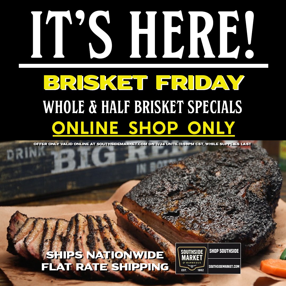 🔥It's finally here - BRISKET FRIDAY! Today only, ALL DAY specials on our Whole & Half Briskets! Online only. No code needed, and we ship nationwide with flat-rate shipping. Don't miss out! southsidemarket.com/products/smoke… #BlackFriday #TasteTheTradition #LowAndSlow #OldestJointInTexas