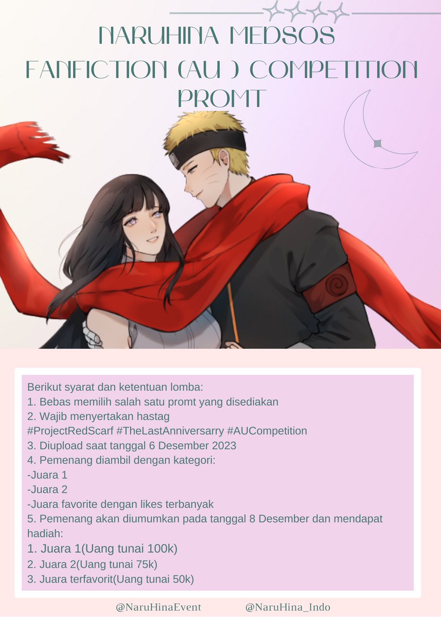 NaruHinaEvent's tweet photo. 🧡Project Red Scarf: Red String of Fate💜
In collaboration with @NaruHina_Indo

Proudly present....

✨Sosmed Fanfiction(AU) Competition✨
[Indonesia only🇲🇨]

Ayo guys join dan meriahkan The Last Anniversary ship kesayangan kita. Untuk syarat dan ketentuan bisa dilihat pada(cont) https://t.co/aYOpXGkW6g