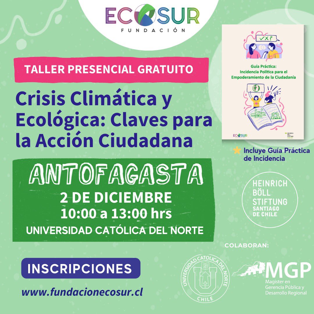 Atención #ANTOFAGASTA📣 Les invitamos a nuestro taller Crisis Climática y Ecológica: Claves para la Acción Ciudadana. El sábado 2/12 desde las 10:00 am en <a href="/UCNorte/">Universidad Católica del Norte</a> (Av. Angamos 0610, sala 207, edificio X-12)

✅Inscríbete: forms.gle/aYEFQuepgmxVpD…

Con el apoyo de <a href="/ChileHbs/">HBSChile</a>