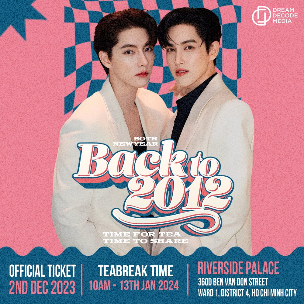 helloimnewyear's tweet photo. We miss Vietnam fans see you soon🇻🇳🥰  "𝐓𝐞𝐚𝐛𝐫𝐞𝐚𝐤 𝐓𝐢𝐦𝐞" 𝐟𝐨𝐫 𝐨𝐮𝐫 𝐥𝐨𝐲𝐚𝐥 𝐁𝐨𝐭𝐡𝐍𝐞𝐰𝐲𝐞𝐚𝐫 𝐟𝐨𝐥𝐥𝐨𝐰𝐞𝐫𝐬. 𝐓𝐡𝐢𝐬 𝐞𝐯𝐞𝐧𝐭 𝐰𝐢𝐥𝐥 𝐭𝐚𝐤𝐞 𝐩𝐥𝐚𝐜𝐞 𝐢𝐧 𝐚 𝐜𝐨𝐳𝐲 𝐬𝐩𝐚𝐜𝐞 𝐛𝐞𝐟𝐨𝐫𝐞 𝐭𝐡𝐞 𝐍𝐞𝐰 𝐘𝐞𝐚𝐫 𝐨𝐟 𝟐𝟎𝟐𝟒 𝐚𝐧𝐝 𝐰𝐞 𝐚𝐫𝐞 𝐜𝐚𝐥𝐥𝐢𝐧𝐠 𝐢𝐭 "𝐁𝐨𝐭𝐡𝐍𝐞𝐰𝐲𝐞𝐚𝐫 𝐁𝐚𝐜𝐤 𝐭𝐨 𝟐𝟎𝟏𝟐 - 𝐓𝐢𝐦𝐞 𝐟𝐨𝐫 𝐓𝐞𝐚, 𝐓𝐢𝐦𝐞 𝐭𝐨 𝐒𝐡𝐚𝐫𝐞." 🫖☕🍪

𝐖𝐞 𝐰𝐚𝐧𝐭 𝐭𝐨 𝐫𝐞𝐦𝐢𝐧𝐝 𝐲𝐨𝐮 𝐭𝐡𝐚𝐭 𝐭𝐡𝐞 𝐞𝐯𝐞𝐧𝐭 𝐢𝐬 𝐥𝐢𝐦𝐢𝐭𝐞𝐝 𝐭𝐨 𝐨𝐧𝐥𝐲 𝟐𝟓𝟎 𝐩𝐞𝐨𝐩𝐥𝐞, 𝐬𝐨 𝐛𝐞 𝐬𝐮𝐫𝐞 𝐭𝐨 𝐬𝐞𝐜𝐮𝐫𝐞 𝐲𝐨𝐮𝐫 𝐭𝐢𝐜𝐤𝐞𝐭. 𝐉𝐨𝐢𝐧 𝐮𝐬 𝐟𝐨𝐫 𝐚 𝐝𝐞𝐥𝐢𝐠𝐡𝐭𝐟𝐮𝐥 𝐓𝐞𝐚𝐛𝐫𝐞𝐚𝐤 𝐓𝐢𝐦𝐞 𝐰𝐢𝐭𝐡 𝐁𝐨𝐭𝐡𝐍𝐞𝐰𝐲𝐞𝐚𝐫!

"Yêu mọi người rất nhiều, hẹn gặp tại Hồ Chí Minh" 

Follow Dream's media channels to update more information:
FB: https://t.co/apDiJNnt8V
Twitter: https://t.co/tNE2o6NIdx
Instagram: https://t.co/OuKXsHot0Y
Tiktok: https://t.co/8JH1DbQdQG
--------------------------------
𝗕𝗢𝗧𝗛𝗡𝗘𝗪𝗬𝗘𝗔𝗥 𝗕𝗔𝗖𝗞 𝗧𝗢 𝟮𝟬𝟭𝟮 - 𝗧𝗜𝗠𝗘 𝗙𝗢𝗥 𝗧𝗘𝗔, 𝗧𝗜𝗠𝗘 𝗧𝗢 𝗦𝗛𝗔𝗥𝗘

#BothNewyear #Backto2012 #TimeforteaTimetoshare