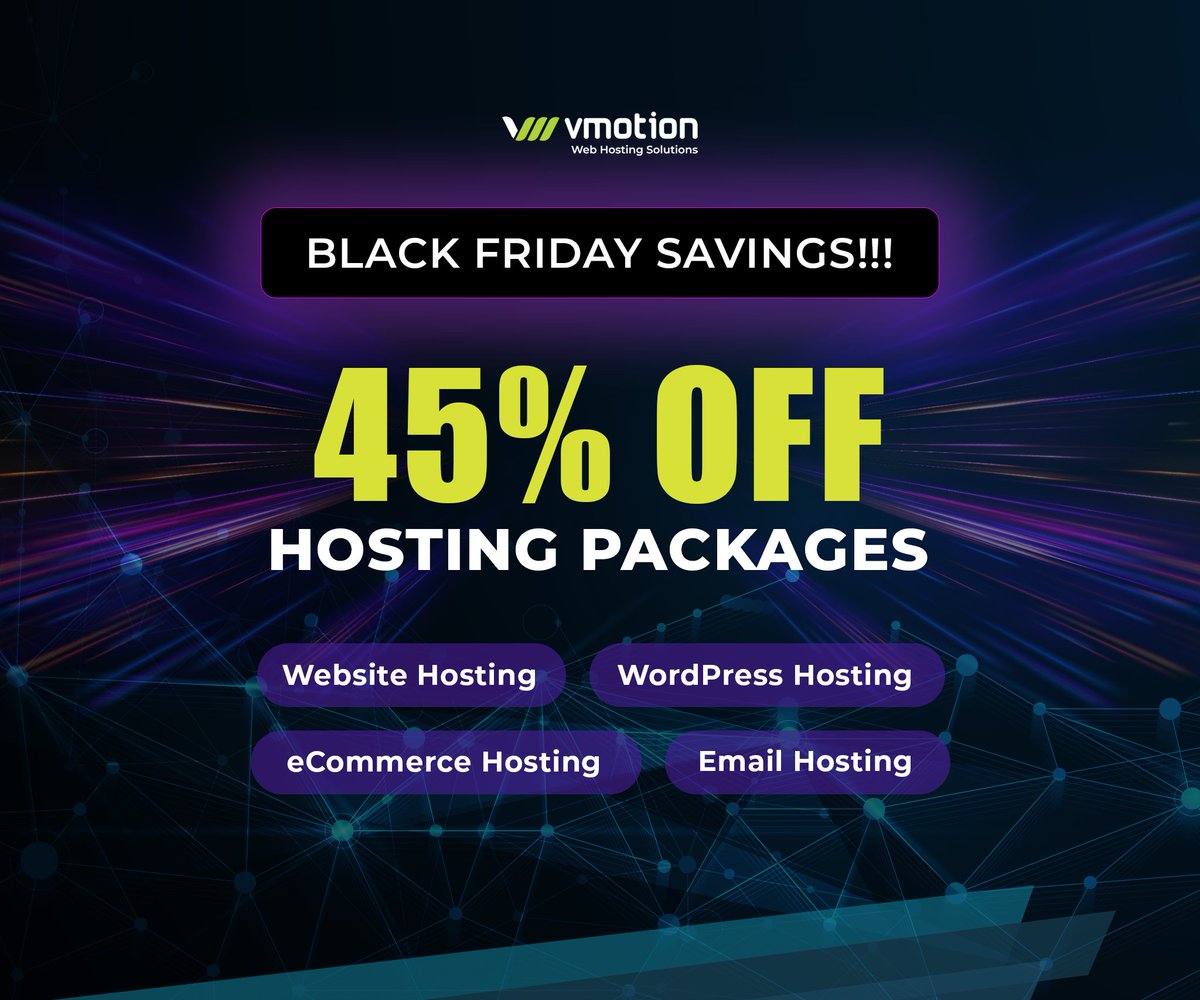 🎉 Black Friday Extravaganza with VMotion Web Hosting! vmotionhost.com/offers.php
Deal Dates: Nov 24th–Dec 1st, 2023 Use Promo Code: HOST45 Use the promo code at checkout to unlock these unbeatable savings!
 #WebHosting #WordPress #Ecommerce #EmailHosting #BlackFridayDeals2023