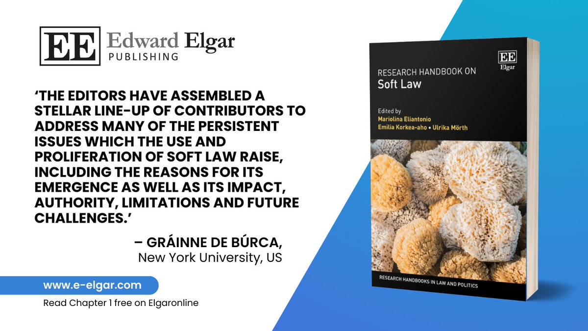 🆕 Research Handbook on Soft Law, edited by @M_Eliantonio, @EmiliaKorkeaaho and Ulrika Mörth, chapter authors include @SRanchordas @joshaw @JanKlabbers @ProfCRadaelli @MinnavanGerven @boris_holzer 

🆓 Read the Introduction as well as Chapters 1 & 23 ➡️ doi.org/10.4337/978183…