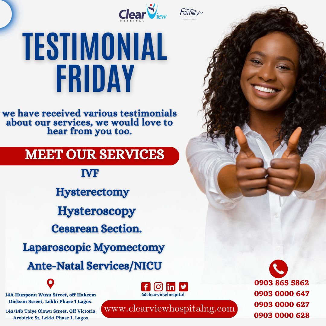 It's Friday, tell us about your experience at of facility. We would love to serve you better.😍😍😍😍😍😍😍
#AntenatalCare #ParentingPrep #embryo #fertility #feeding #breast #love #clearviewhospital #clearviewfertility #lekki