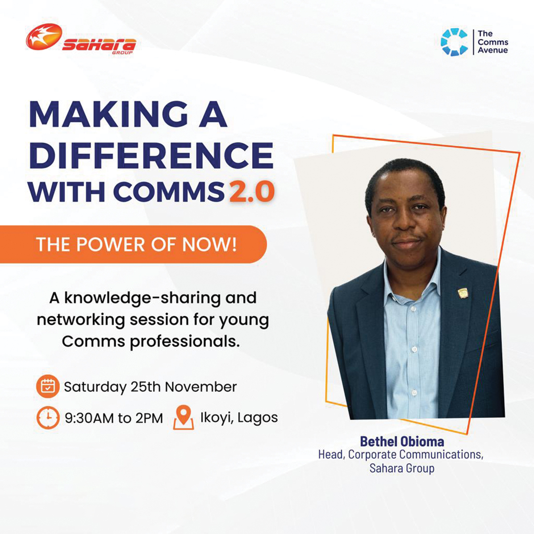 It's 1 day to #MADwithComms 2.0.

Bethel Obioma, Head, Corporate Communications, Sahara Group, will share what it takes to lead a disruptive strategy in the communications space.

This promises to be a power-packed knowledge-sharing and networking session.

#PowerofNow #Sahara