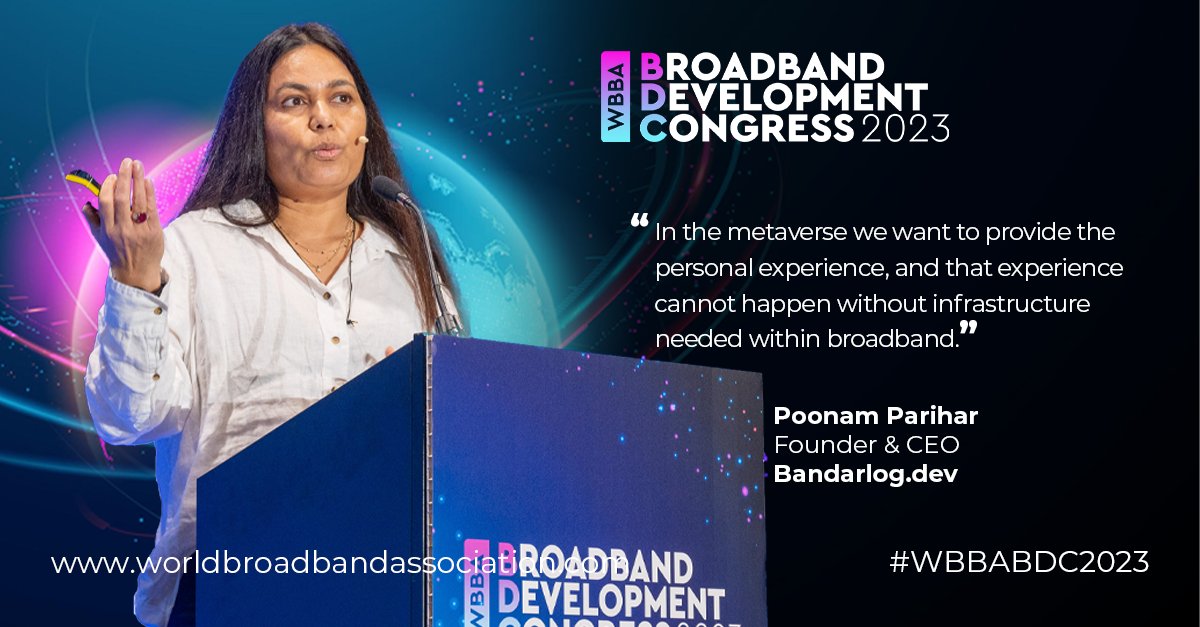 The WBBA Broadband Development Congress at Network X was enriched by the discourse of Poonam Parihar, Founder &amp; CEO of bandarlog.dev, who shared compelling insights into the future landscape of broadband.

Our sincere gratitude goes to Ms. Parihar for her