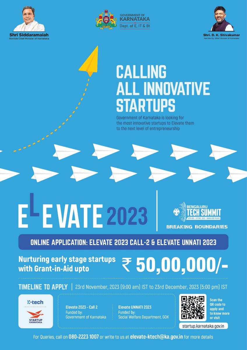 #Elevate returns, The GoK is on a quest for #startups that are charting new paths in innovation, aiming to propel them to greater heights. Startups can receive grants of up to ₹50,00,000/- missionstartupkarnataka.org/elevate-karnat…