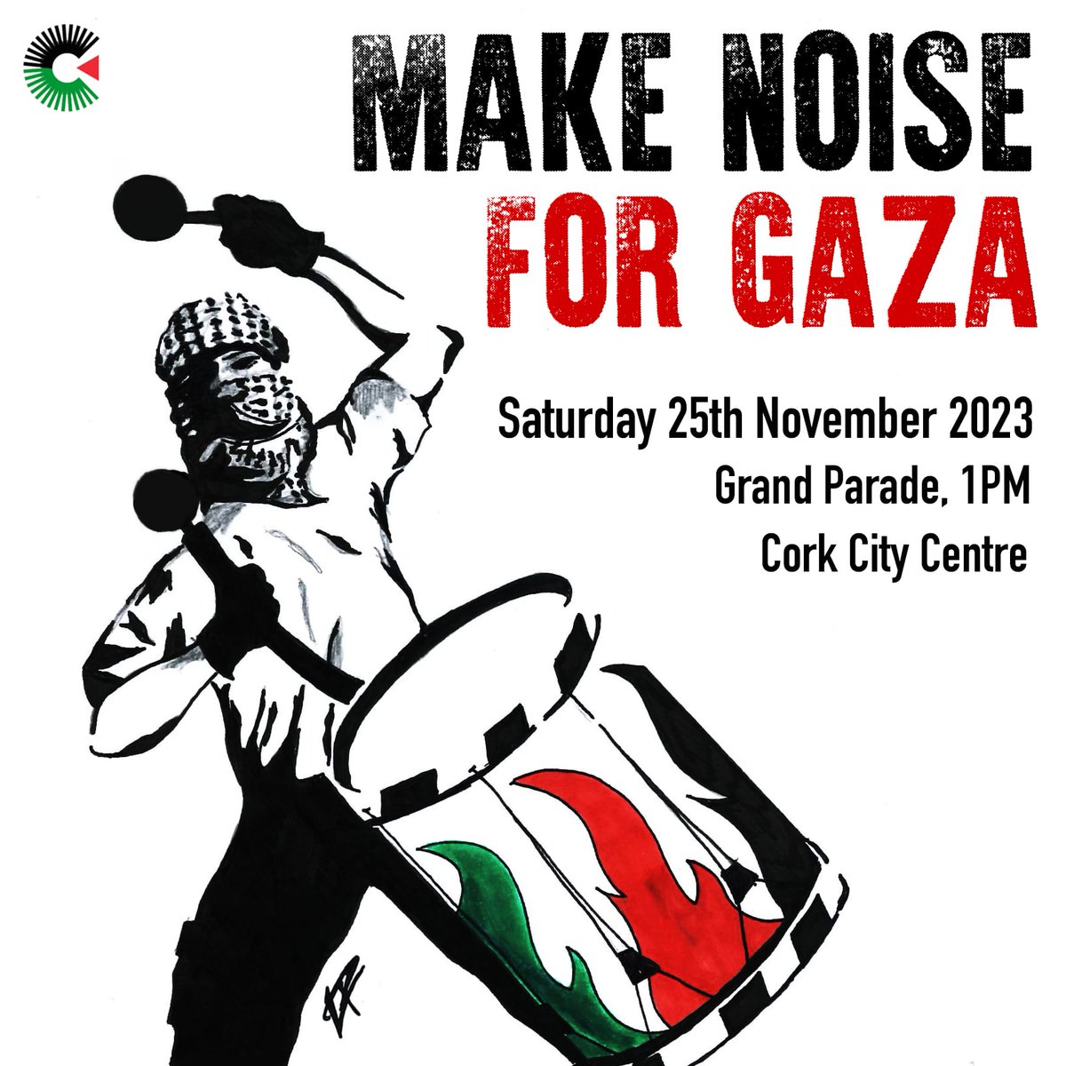 Make noise for Gaza 🥁
This Saturday, bring your Bodhrán,Drum,Tambourine,Bongo or any other percussion instruments! 
Let's make our call for freedom resound throughout the streets of Cork City. Join us tomorrow.
#Saoirsedonphalaistín