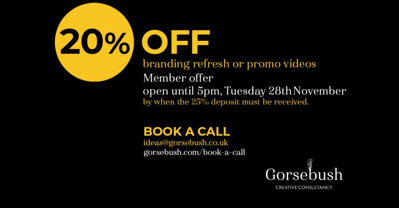 CHAMBER MEMBER OFFER | <a href="/Gorsebush_Opus/">Gorsebush_Opus</a>  | 20% off branding refresh or promo videos

Their 20% offer is open until 5pm on 28th November, by when a 25% deposit is payable.

📧 ideas@gorsebush.co.uk

Book a Zoom call ⬇️

gorsebush.com/book-a-call