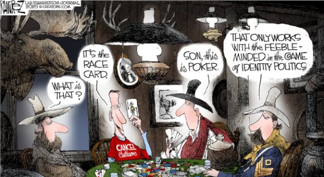 KieckCarl's tweet photo. "It's the #RaceCard" (🤔) 👉"That only works with the feeble-minded in the game of #IdentityPolitics"
🥇🏆 Full credit: #MichaelRamirez / #TheLasVegasReviewJournal #News #Politics #FreeSpeech #SpeakFreely #Opinion #Debate #CancelCulture #Culture #School #College #MSM #University https://t.co/RoGkclbNrZ