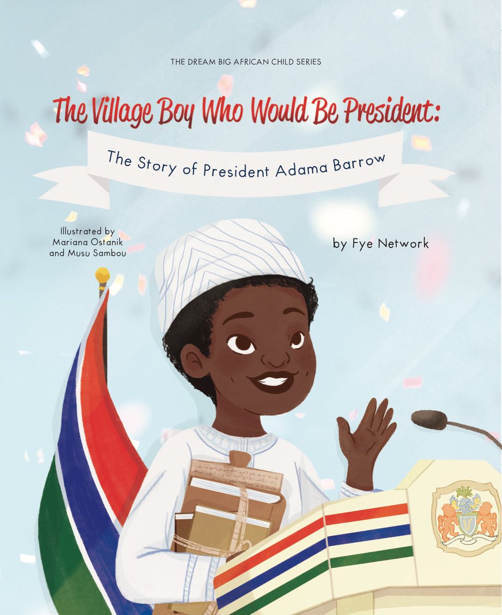 Fyenetwork's tweet image. 🗣️The cats out the bag!! 

Together, FyeN and His Excellency’s Official Office have penned a children’s book chronicling President Barrow’s incredible life story. 

Titled The Village Boy Who Would Be President: The Story of President Adama Barrow, is now available for pre-order!