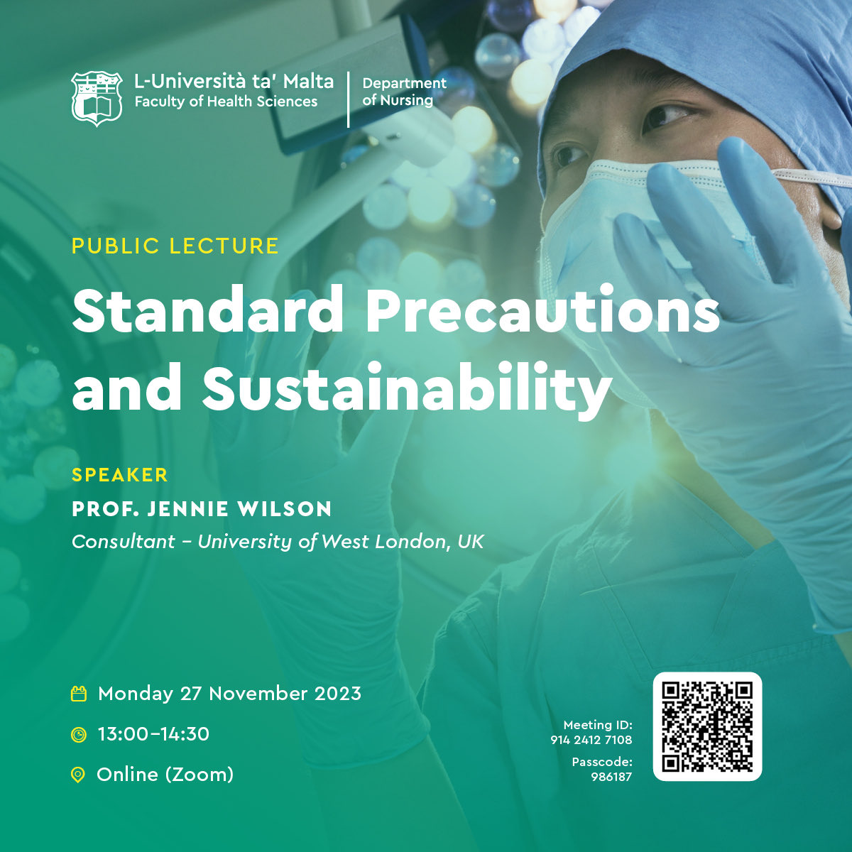 Prof J Wilson ⁦@TalkJennie⁩ 🧤 will deliver a session: Applying Standard #infectionprevention precautions- including the Planet 🌎 in the Risk Assessment. Enhance your knowledgeand contribute to a safer healthcare environment #PPE #HealthcareSafety ⁦@UMhealthscience⁩