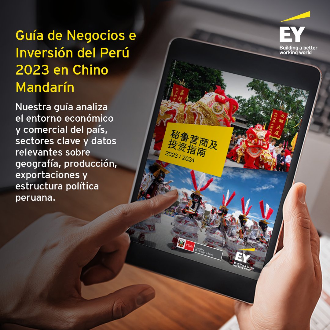 La tercera edición de la Guía de Negocios e Inversiones del Perú 2023 en chino mandarín contiene información sobre el entorno económico y comercial actual del país, así como un análisis extenso de los sectores económicos más importantes. go.ey.com/3GlwfEh