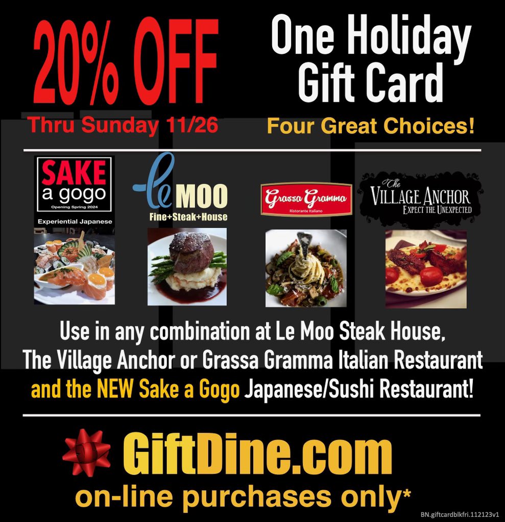 Now thru Sunday get 20% off our fab-four gift cards!  Four restaurants = 1 gift card!!  Including the NEW Sake a Gogo Sushi Restaurant that opens in Spring 2024.  Only available at GiftDine.com!