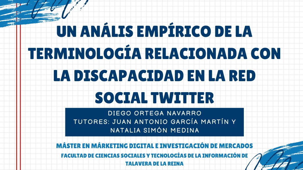 <a href="/JuanGarcia1984/">Juan Antonio García</a> y yo estamos de enhorabuena 🥳 También el Máster <a href="/mi2md_uclm/">mi2md_uclm</a> 👏🏼
Nuestro alumno <a href="/diego_ortega03/">Diego Ortega</a> ha ganado el premio 🏆 al mejor TFM <a href="/FacSoTI_UCLM/">Fac. CC.SS y TI Talavera de la Reina</a> <a href="/uclm_es/">Universidad de Castilla-La Mancha</a>
Análisis de la terminología relacionada con la #discapacidad en #Twitter
Enhorabuena Diego, te lo mereces 😘