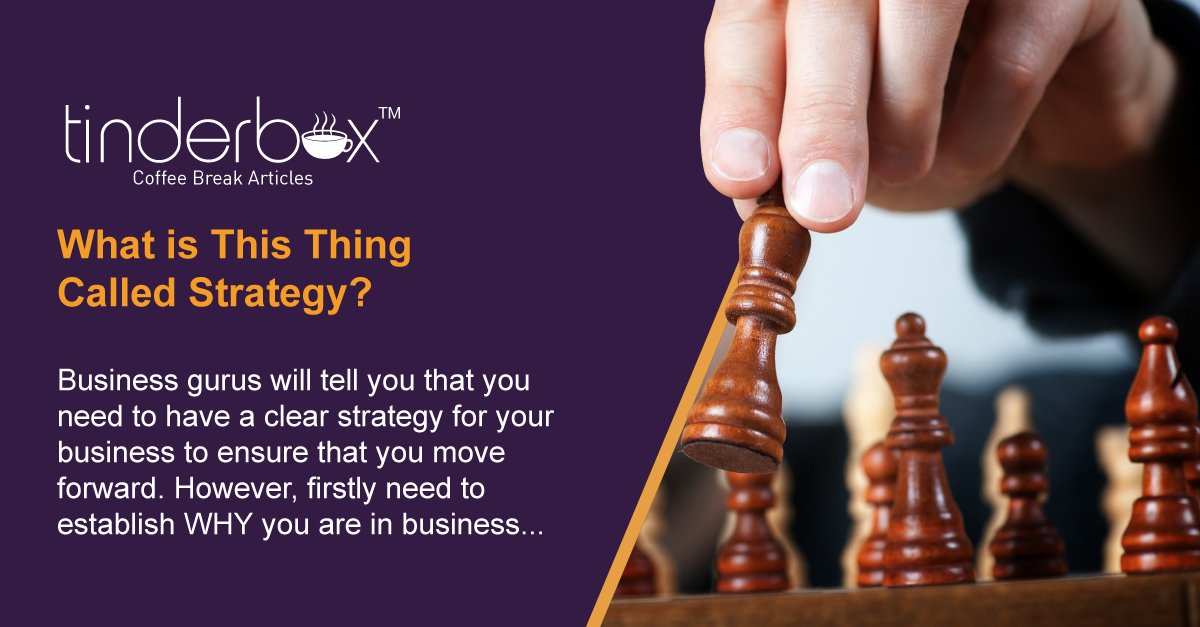 Time for another Coffee Break Article! Click the link below to find out what we mean by strategy and learn about the significance of its 4 key areas. 
tinderboxbusinessdevelopment.co.uk/what-is-this-t…

Sign up to our mailing list to receive these articles first!
…inessdevelopment.us20.list-manage.com/subscribe?u=c8…