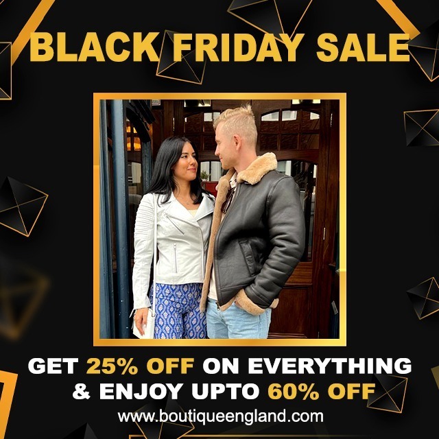 Black Friday The Shopping Event of the Year! 25% OFF ON EVERYTHING AND ENJOY UP TO 60% OFF! Visit our website boutiqueengland.com to buy the luxurious top quality leather jackets and accessories at best prices. DON'T MISS OUT! #Sales #BlackFriday #blackfridaysale