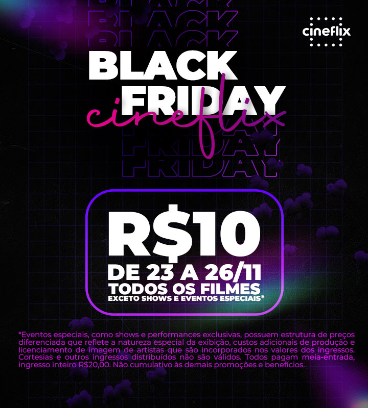 🚨COMEÇOU a #BlackFriday Cineflix!! 📢 De 23 a 26/11 você assiste a qualquer FILME em cartaz (exceto shows e eventos especiais) pagando apenas R$ 10,00!!! 🤑 Qual filme você vai assistir? 🎟️#BlackWeek
vendaonline.cineflix.com.br