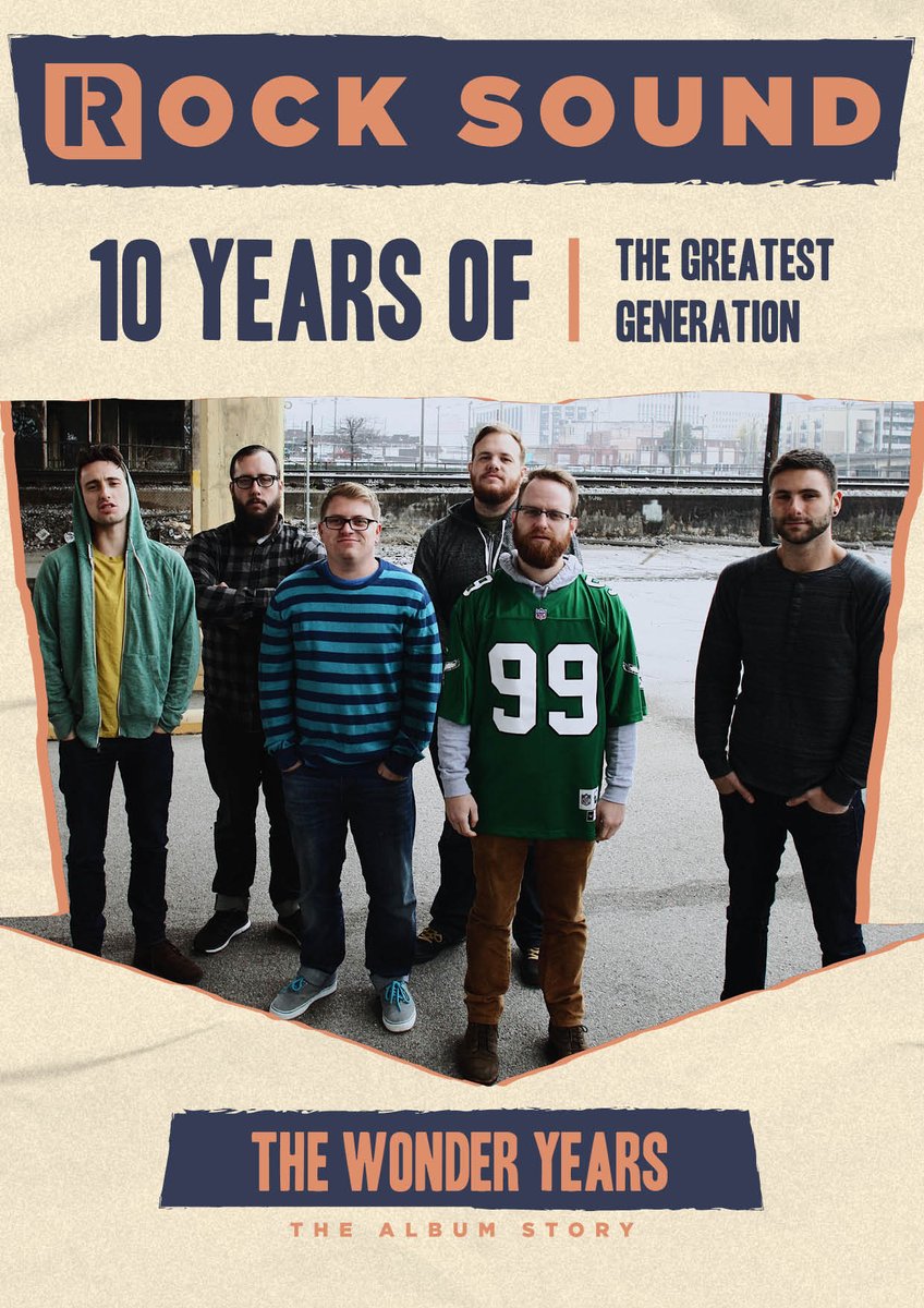 The Wonder Years, 'The Greatest Generation' | The Album Story Dan 'Soupy' Campbell reflects on making their landmark album and revisiting it for the 10th anniversary tour rocksound.tv/features/the-w…