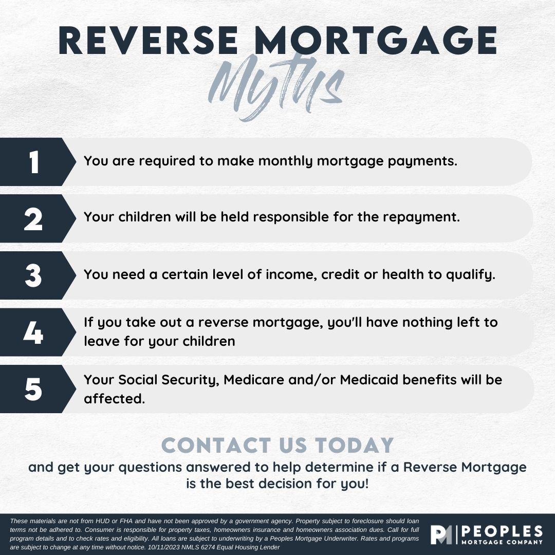 Reverse mortgage myths BUSTED! We offer these kinds of loans in-house, reach out to learn more! #peoplesmortgage #allaboutthepeople #reversemortgageloans #inhouseloans