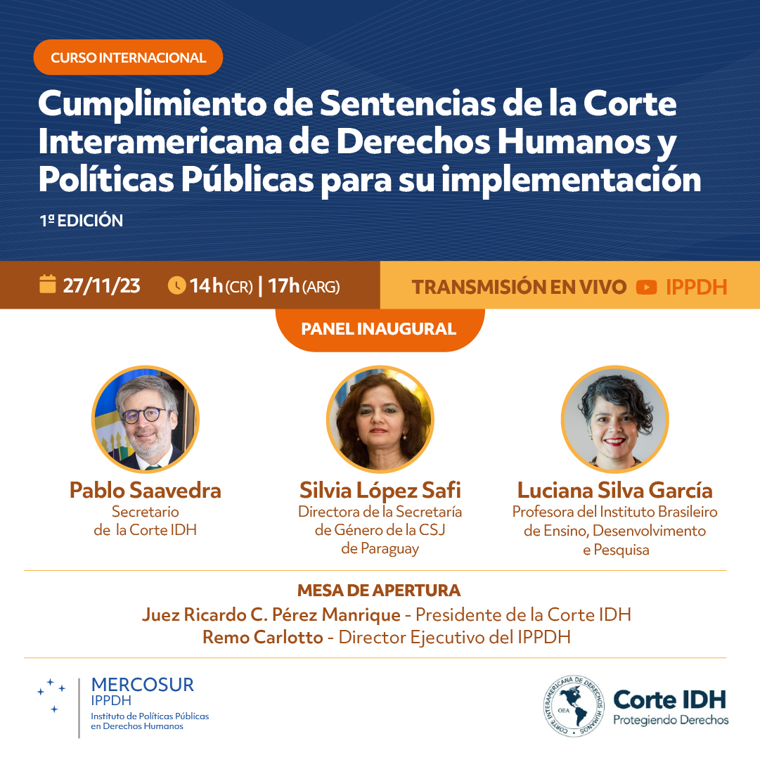 Inicia la 1º edición del Curso Internacional "Cumplimiento de Sentencias de la Corte Interamericana de Derechos Humanos y Políticas Públicas para su implementación", organizado por el IPPDH y la @corteidhoficial
🗓️27/11/23
⏰14h(CR) 17h(ARG)
💻Transmisión bit.ly/47siksc