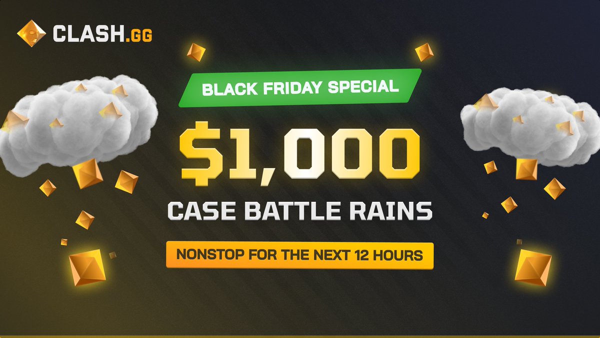 Happy Black Friday!

The event starts at 5PM CET! Case battle rain will be tipped for 12 hours straight which means 24k+ will be tipped in total! 🤯

See you over at clash.gg/csgo-case-batt…