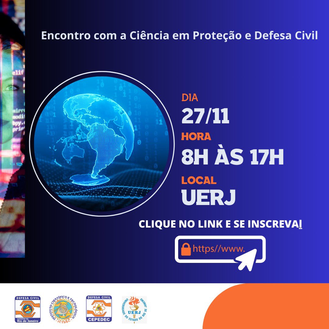 cbmerjoficial's tweet photo. A Defesa Civil do Estado do Rio de Janeiro promove na próxima semana a primeira edição do “Encontro com a ciência”, evento gratuito e aberto que irá debater questões de proteção e defesa Civil. Confira a programação completa e inscreva-se no link: https://t.co/Nez3kKZXwl https://t.co/hf1gQ5hbUb