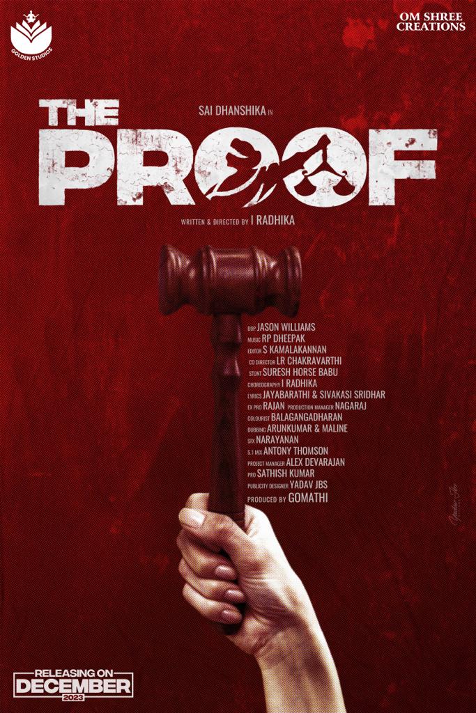 Here's the Title Look of #TheProof 👩🏻‍⚖️🏛️⚖🖋An Investigation Action Thriller🔥 ✨ Ing @SaiDhanshika @ashokactor @Riythvika @alexappu8 Directed by @Radhika_master 🎬💫 @GMime_Studio @prosathish #TheProofMovie - Releasing on This December 2023 in Theater's 🎥⭐️
