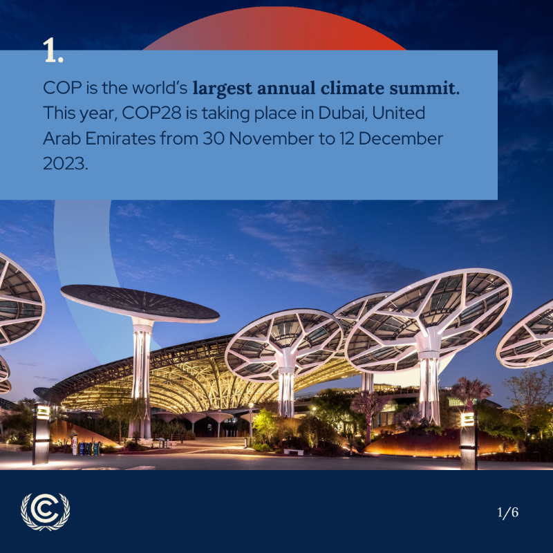 UNFCCC's tweet photo. Are you ready for #COP28?
 
🗓️ 30 Nov – 12 Dec  
📍Dubai, United Arab Emirates  
 
Here are six things you should know about the largest annual climate summit! 👇