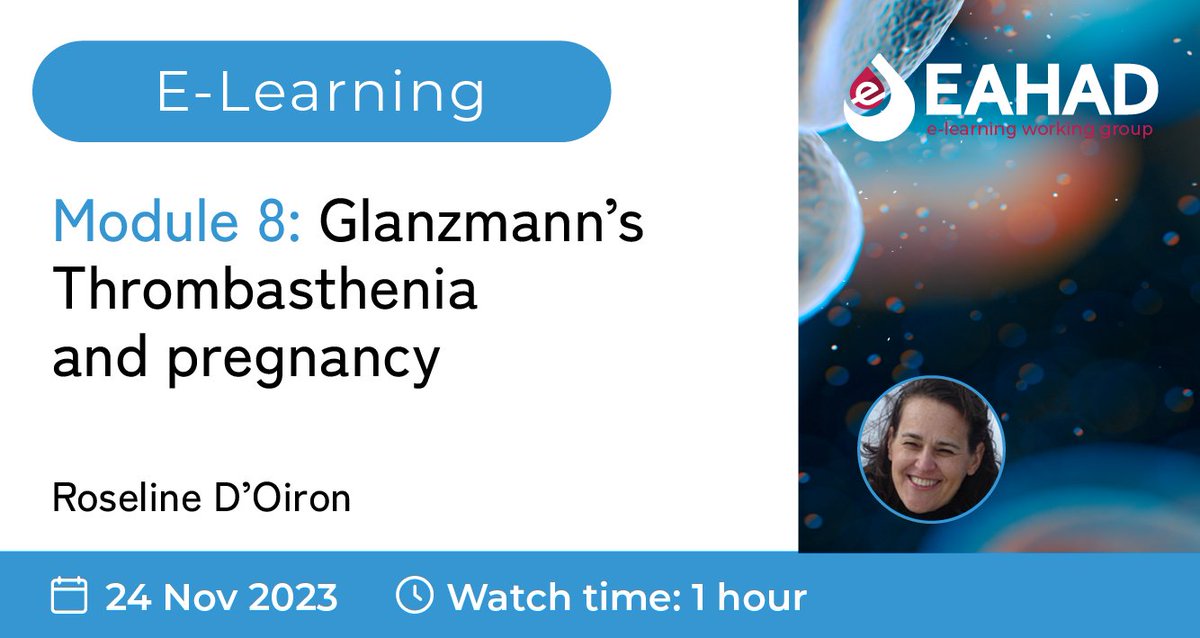 EAHADnews's tweet photo. 🎥 Watch the latest e-learning module on Glanzmann’s Thrombasthenia and #Pregnancy featuring Roseline D'Oiron, on behalf of the EAHAD Women and Girls with Bleeding Disorders Working Group. https://t.co/bKrc71TNe3 #GlanzmannsThrombasthenia #EAHAD #elaerning #WGBD https://t.co/YXcqrta7ae