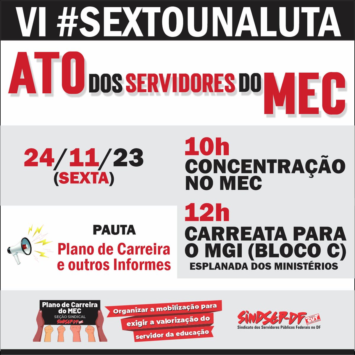 Os servidores do MEC seguem mobilizados pelo plano de carreira. Nesta sexta (24) realizam o “VI Sextou na Luta”. Desta vez, a concentração será a partir das 10h, em frente à sede do MEC. Às 12h, seguem em carreata até o bloco C, sede da SRT/MGI
sindsep-df.com.br/vem-ai-o-sexto…