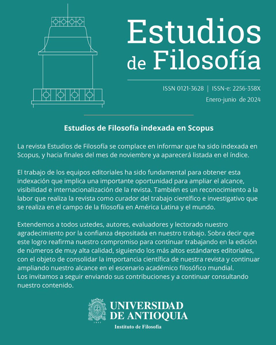 filosofiaUdeA's tweet photo. 🤩Nos complace anunciar que la revista Estudios de Filosofía ha sido indexada en @Scopus y pronto aparecerá listada en el índice.
Felicitamos a los equipos editoriales cuya labor ha sido fundamental para obtener esta indexación 👏👏👏 https://t.co/S5fSphpJuF