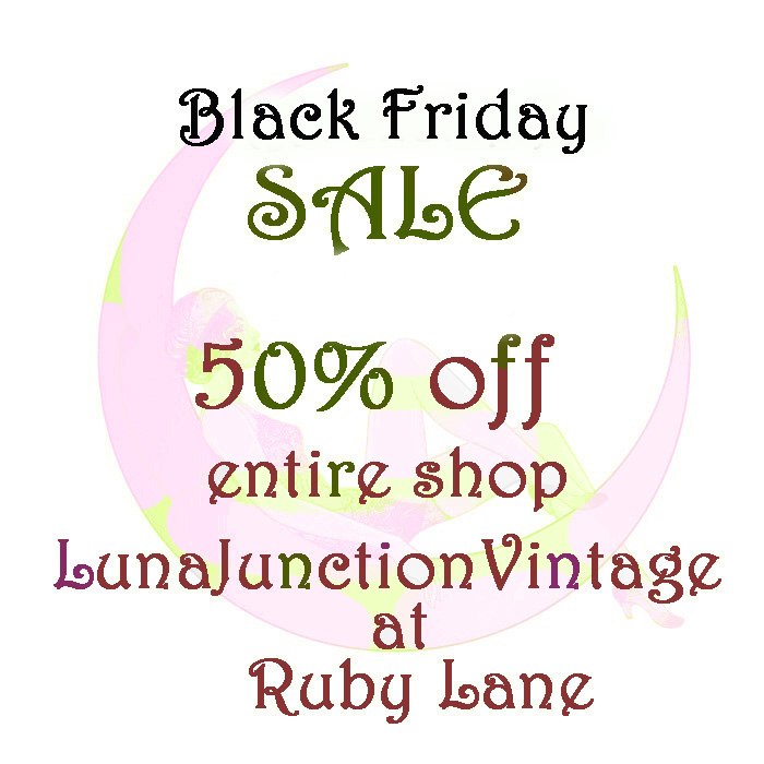 Black Friday Sale rubylane.com/shop/lunajunct… Sale starts Friday, November 24 at 11:00am Eastern Time and ends Tuesday, December 5 at 11:00am Eastern Time.
rubylane.com/shop/lunajunct…