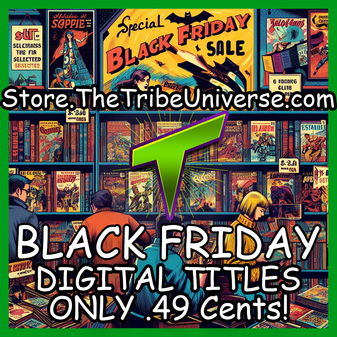TRIBESTUDIOS's tweet image. Black Friday is here! Visit Store.TheTribeUniverse.com for half off all digital titles! That means new books like The Comic Bug, Cypress, And The Missing Half: Anthology are just .49 Cents! GET EM NOW!  #BlackFriday #Thanksgiving #ShopSmall #blackfriday2023 #CyberMonday