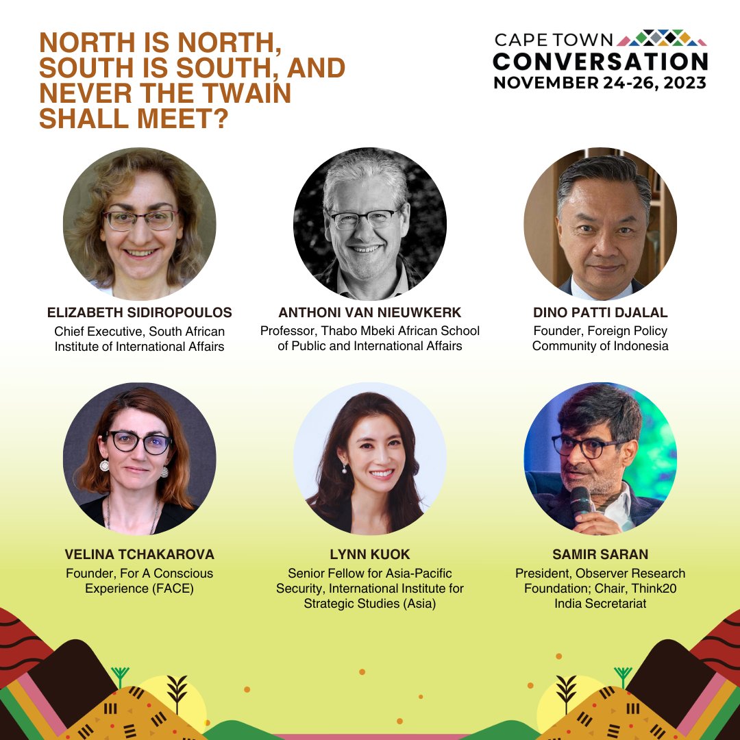 @navdeepsuri @ekitbi @panova_victoria @TMFoundation_ @ORFAmerica @T20org #CapeTownConversation | North is North, South is South, and Never the Twain Shall Meet? Featuring @Siderop, Anthoni Van Nieuwkerk, @dinopattidjalal, @vtchakarova, @LynnKuok & @samirsaran NOV 24-26 | Cape Town More info: tinyurl.com/muvc7p3v @TMFoundation_ @ORFAmerica