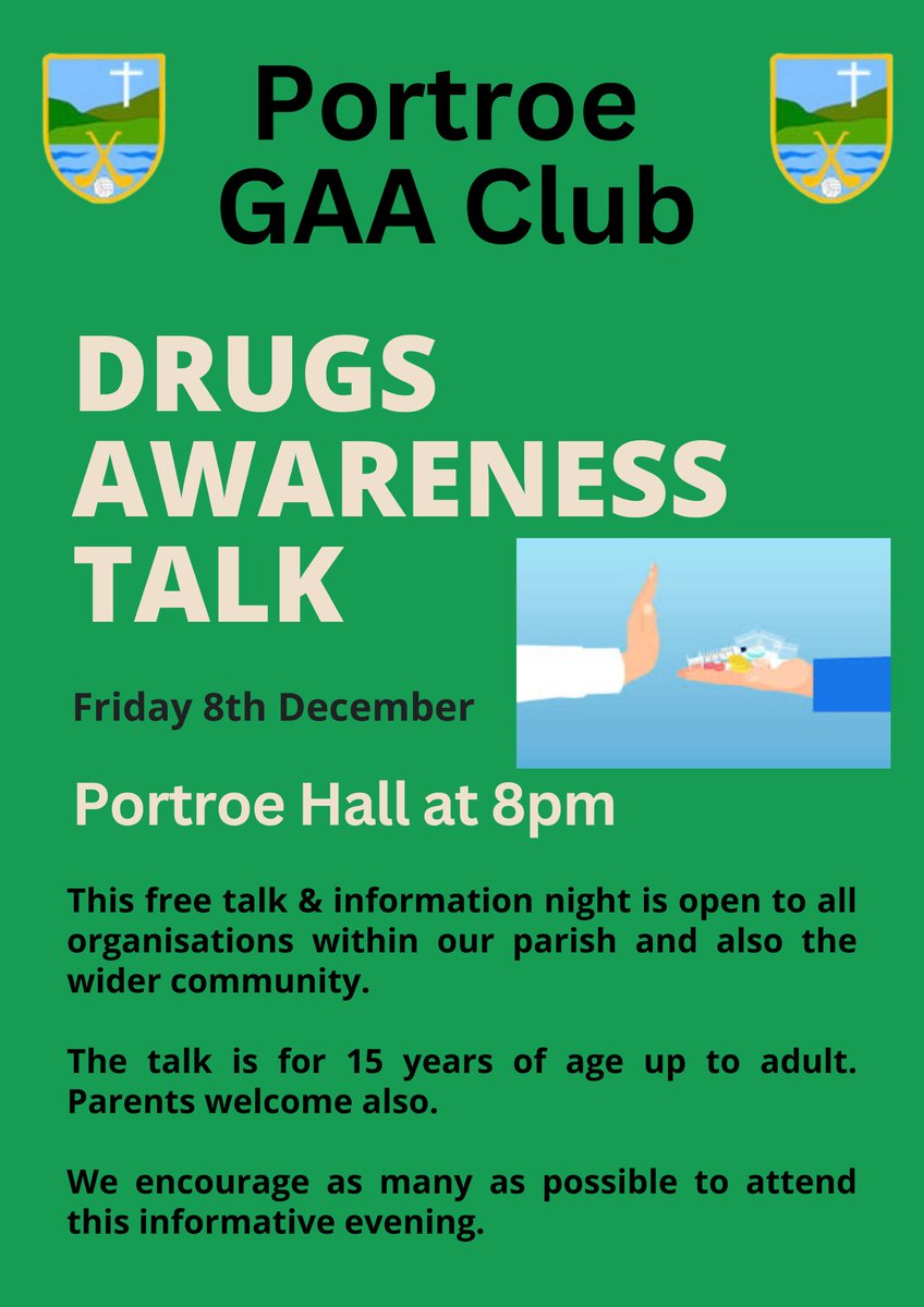 PortroeGAACamo's tweet photo. Portroe GAA will hold a Drug Awareness talk in conjunction with local Gardaí &amp; Guest speakers. 

This Free event will be held in Portroe Hall on Fri 8th Dec @ 8pm. 

The talk is open to all organisations within our parish &amp; everyone in the wider community are encouraged to attend https://t.co/HQleCfas9H