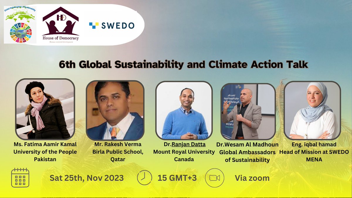 Looking forward to the 6th Global Sustainability and Climate Action Talk on Nov 25th at 15 GMT. @mountroyal4u @MRUResearch @MRU_Arts @UNClimateBook @ISC @UNEP @CanadaClimate @IENearth @UMSEAS @ClimateYYC @ClimateHubYYC