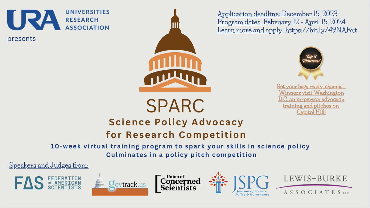 Are you a #gradstudent in STEM interested in #scipol? Apply to the new, virtual, 10-week URA Science Policy Advocacy for Research Competition (SPARC) Series culminating in #advocacy with Congressional staff. Program start date: February 12, 2024. Apply: bit.ly/49NAExt