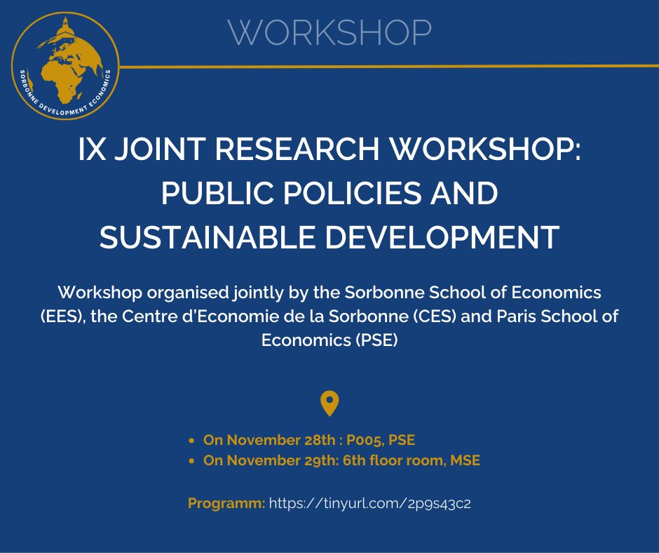 [ 🚨 WORKSHOP - NOVEMBER 28TH and 29TH 🚨 ]

🗓️Tuesday and Wednesday, the 9th Joint Research Workshop "Public Policies and Sustainable Development" will be held at the <a href="/PSEinfo/">Paris School of Economics</a> and the MSE .

📍Detailed Program :  bit.ly/3SQl5PD
28/11: P005, PSE
29/11: 6th floor room MSE