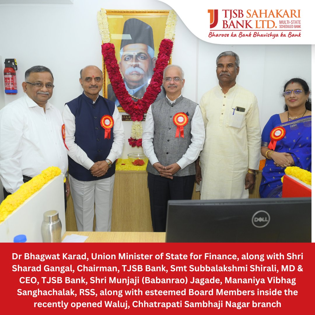 tjsbonline's tweet image. Today marks the inauguration of our 138th branch at #Waluj, Chhatrapati Sambhaji Nagar. Honoured to have Dr Bhagwat Karad, Union Minister of State for Finance, Shri Sharad Gangal, Chairman, TJSB Bank, Smt Subbalakshmi Shirali, MD &amp;amp; CEO, TJSB Bank on this occasion. #tjsb