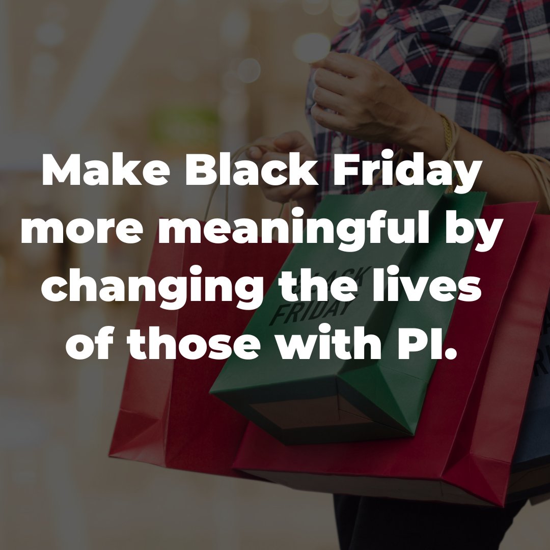 immunedeficienC's tweet photo. #BlackFriday marks the beginning of the holiday shopping season for retailers, but you can make it more meaningful by giving those #LivingWithPI the gift of a healthier day, every day. https://t.co/Xh1ZUX7FbS. https://t.co/uWE0edbS4x