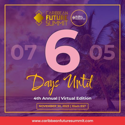 GlobalStartupE's tweet photo. 6 days until the 4th Annual Caribbean Future Summit!
Mark your calendars for November 30, 2023!
Join us for a day of thought-provoking discussions, inspiring networking opportunities. Register via: https://t.co/xIA3TetSTw...
#CaribbeanFutureSummit #CaribbeanInnovation https://t.co/K8GABIfiFB