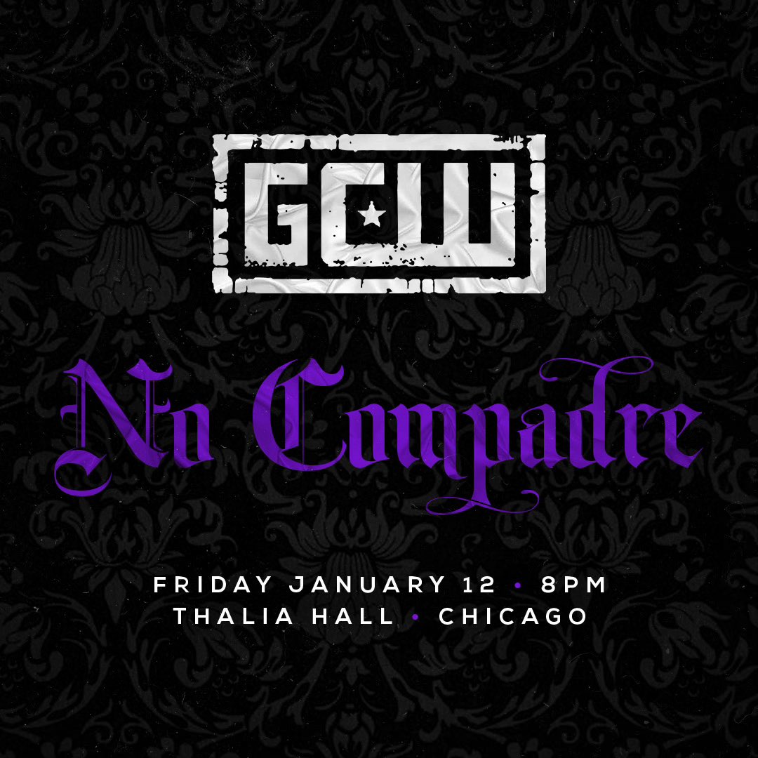ON SALE NOW! 1/12 - Game Changer Wrestling - No Compadre Tix: ticketweb.com/event/game-cha…