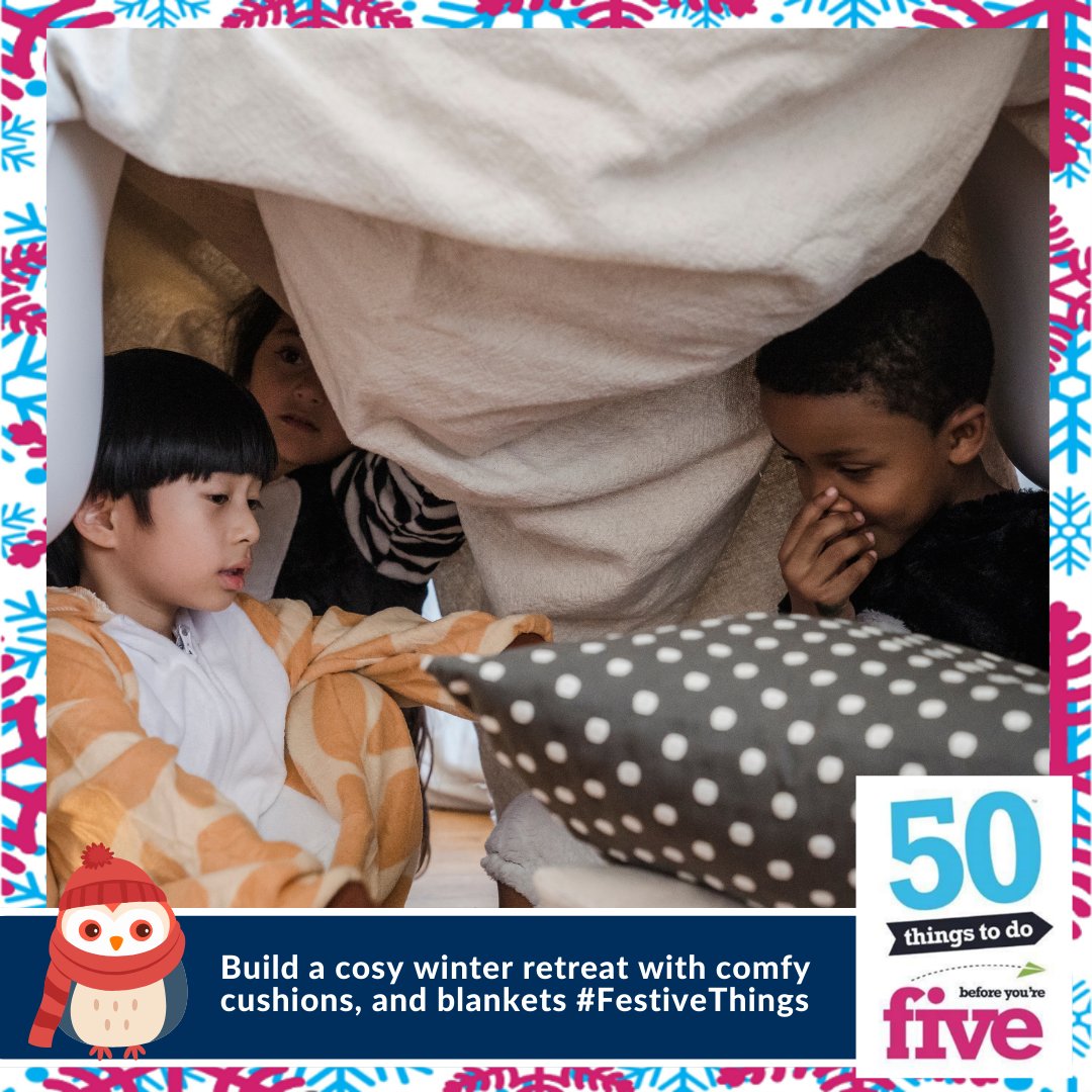 Home from Home⛺Build cosy dens with blankets, cushions and festive decor. Make a private space for reading and playing. Find ideas for festive fun with 50 Things to Do Before You're Five bit.ly/FestiveThings
#FestiveThings #Cambridgeshire #BeWinterWise #Peterborough #50Things