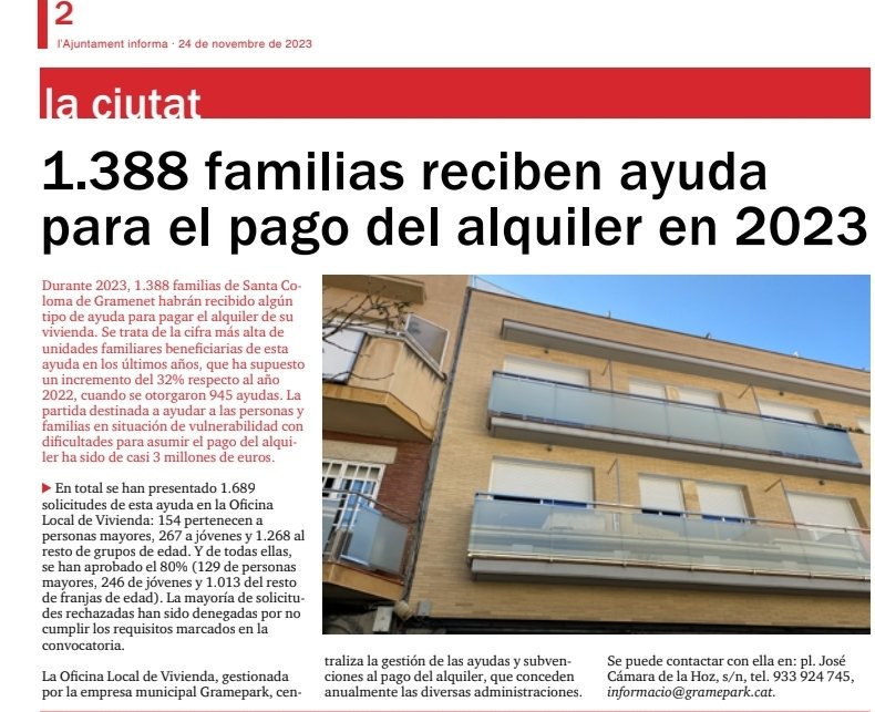 Una bona notícia! Tot i que l'article no deixar clar d'on procedeixen els ajuts al lloguer. Per si de cas aclarir que provenen de la Generalitat, no de l'Ajuntament.
No s'estaràn <a href="/scgramenet/">Aj. Sta. Coloma Gram</a> i <a href="/nuriaparlon/">Parlon #apeudecarrer #interioriseguretatpública</a> posant medalletes, no?
