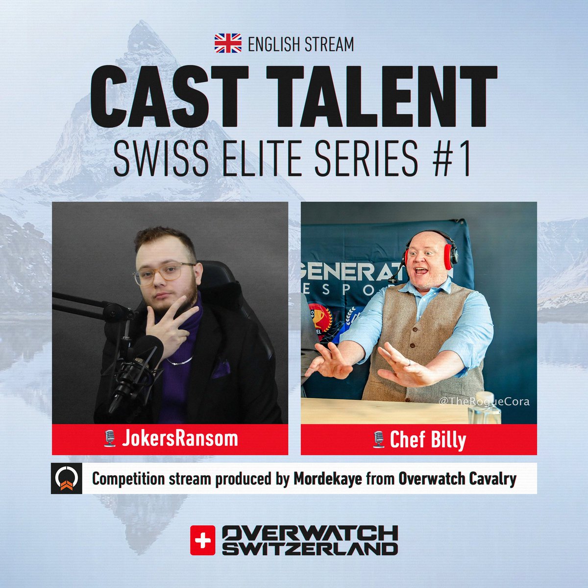OWSwitzerland's tweet photo. Introducing our English Cast Talent for the Overwatch Swiss Elite Series #1 competition #OWSES ๐
๐๏ธ Casters: @JokersRansom & @ChefBilly__
๐ฌ Production: @Mordekaye_OW - @OWCavalry
Group Stage kicks off on Nov 26 at 1PM (CET)