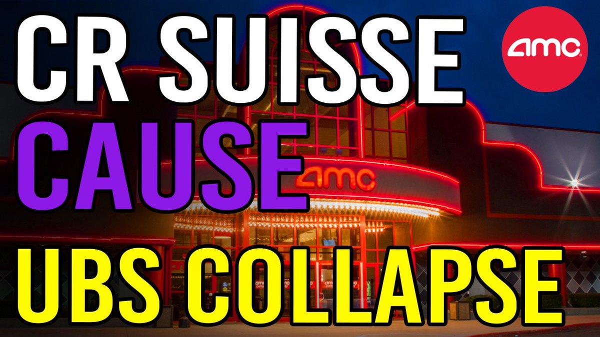Thomas_james_1's tweet photo. UBS TO COLLAPSE OVER CREDIT SUISSE TOXIC SWAPS?! - AMC Stock Short Squee... https://t.co/WTI95o8iP9 via @YouTube - #amc $amc #AMCNOTLEAVING #AMCSTOCK https://t.co/EDG7RSIhpQ